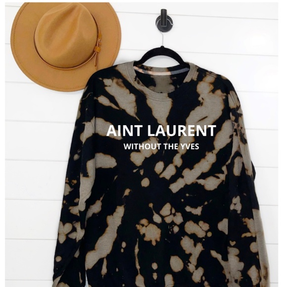 Aint Laurent without the Yves Tie-Dye Sweatshirt - Picture 2 of 4